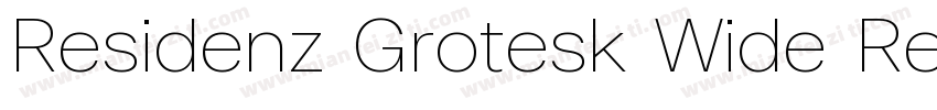 Residenz Grotesk Wide Regular字体转换